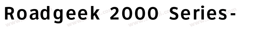 Roadgeek 2000 Series字体转换
